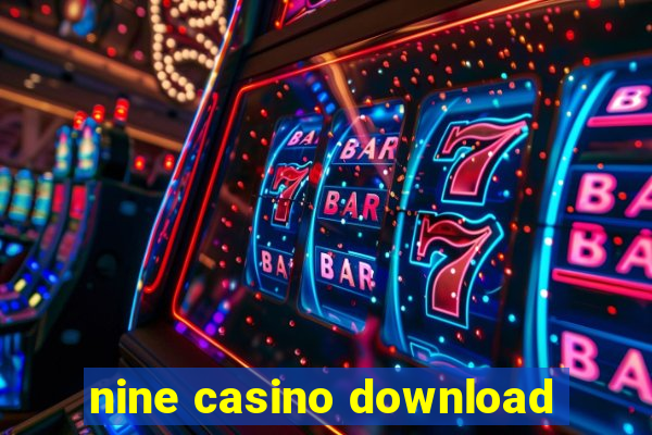 nine casino download