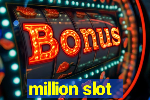 million slot