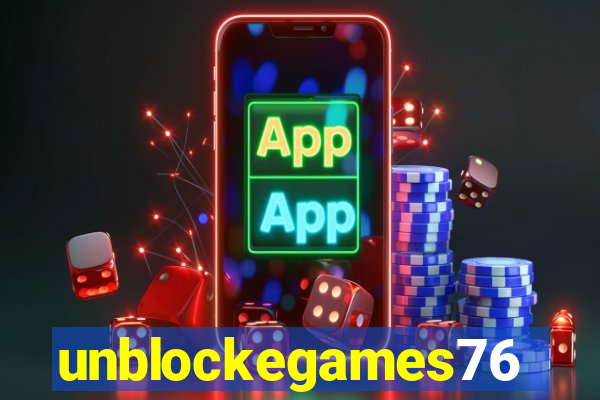 unblockegames76