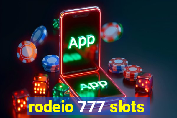 rodeio 777 slots