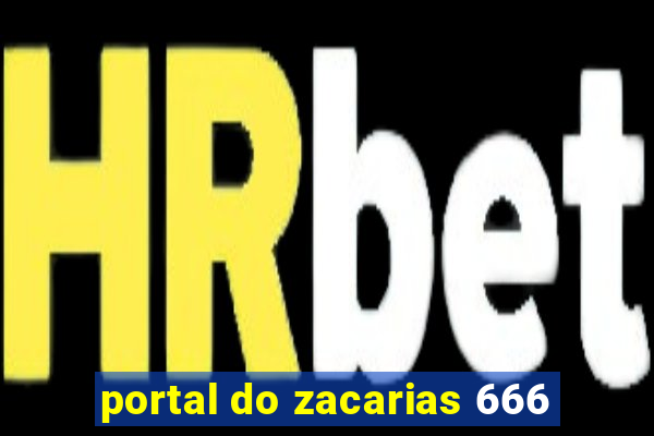 portal do zacarias 666