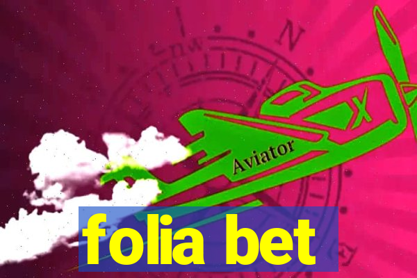 folia bet