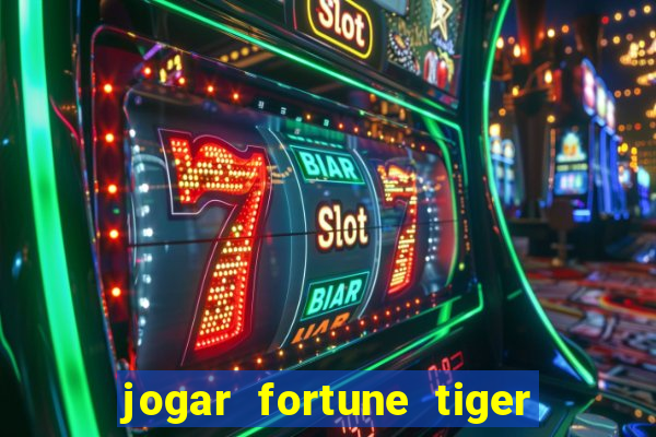 jogar fortune tiger 2 demo