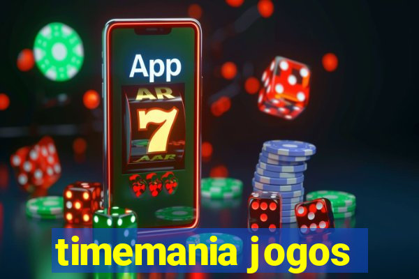 timemania jogos