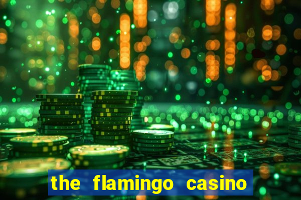 the flamingo casino in las vegas