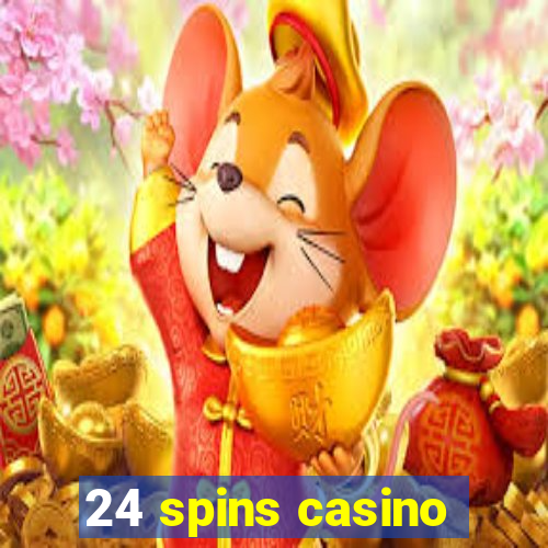 24 spins casino