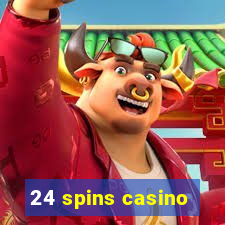 24 spins casino