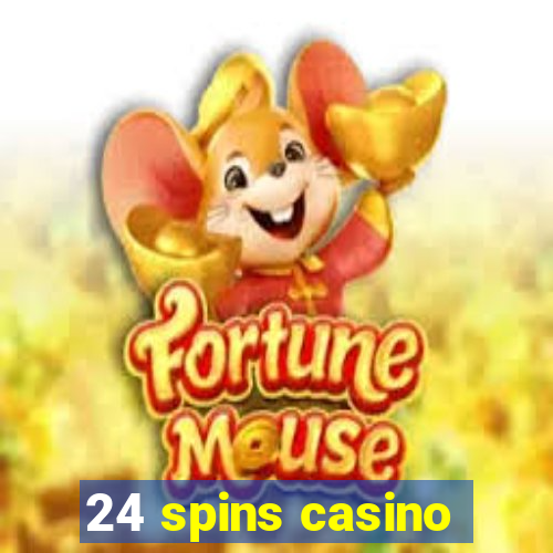 24 spins casino