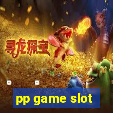 pp game slot