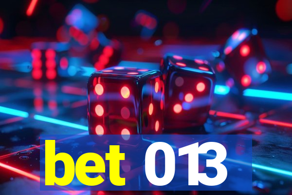 bet 013