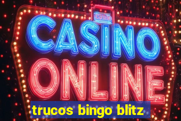 trucos bingo blitz