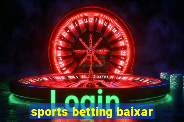 sports betting baixar