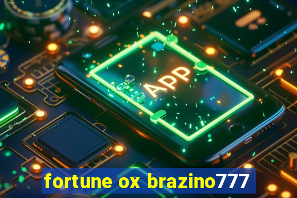 fortune ox brazino777