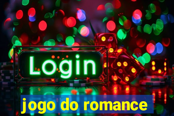 jogo do romance