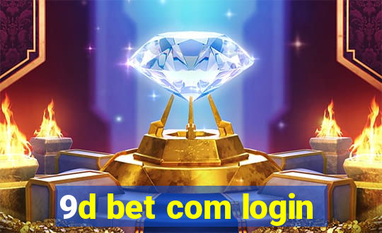 9d bet com login