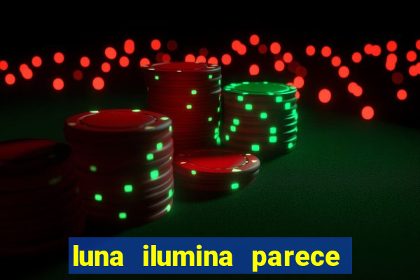 luna ilumina parece com qual perfume importado natura