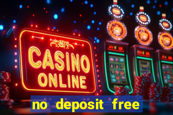 no deposit free money casino