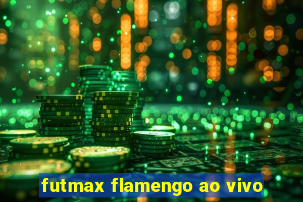 futmax flamengo ao vivo