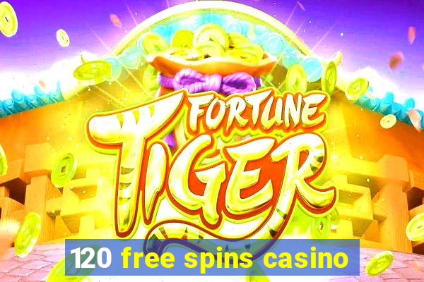 120 free spins casino