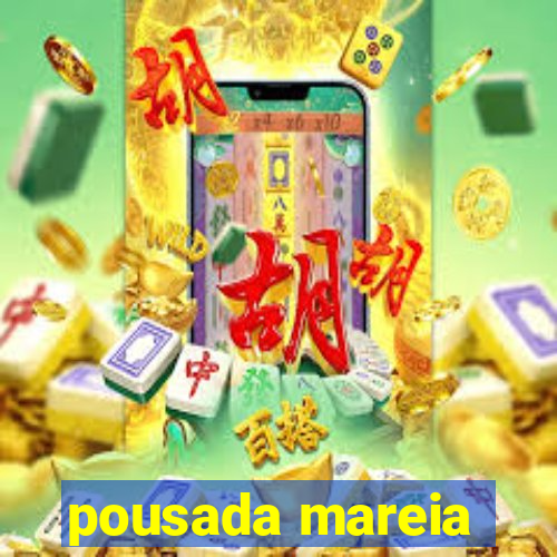 pousada mareia