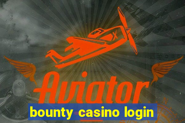 bounty casino login