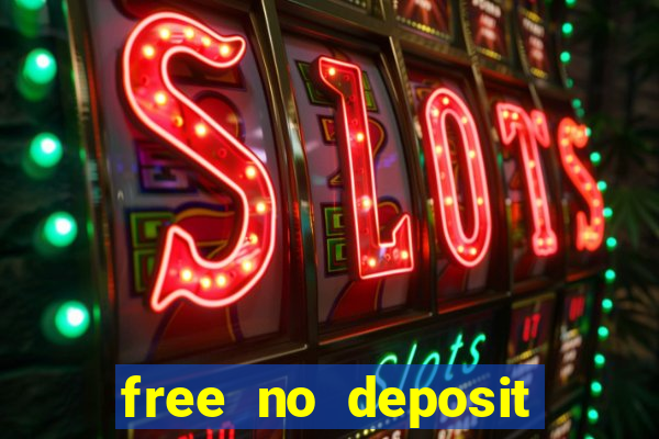 free no deposit casino bonuses