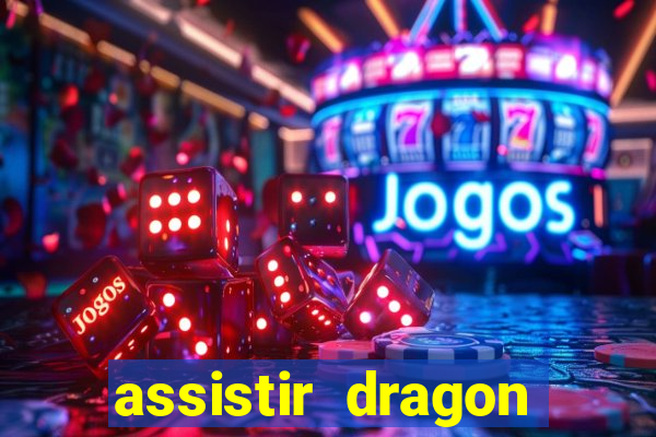 assistir dragon ball kai legendado