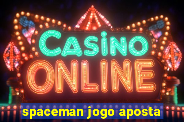 spaceman jogo aposta