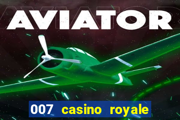 007 casino royale mega filmes