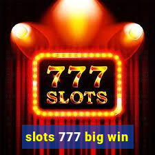 slots 777 big win