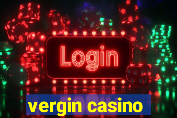 vergin casino