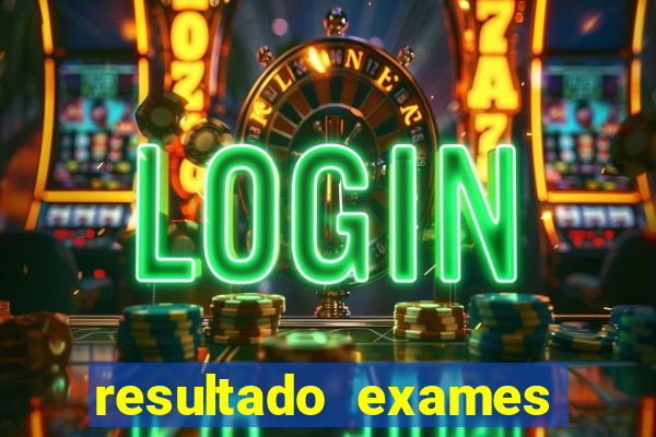 resultado exames unimed poa