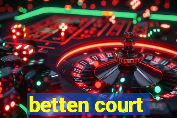 betten court