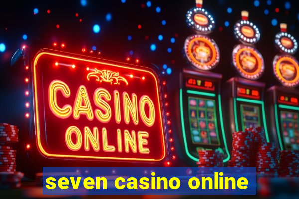 seven casino online