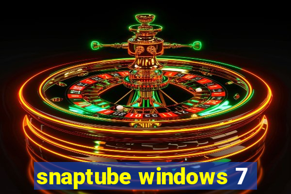 snaptube windows 7