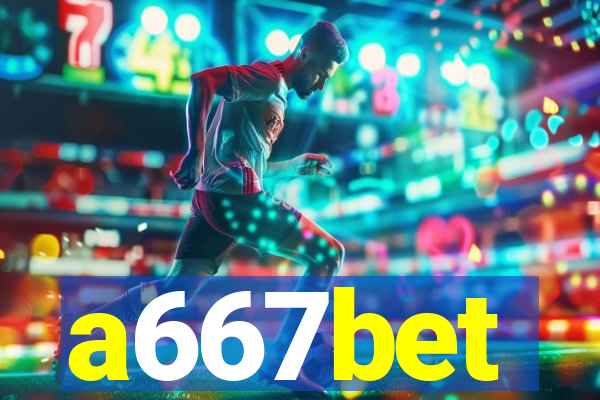 a667bet