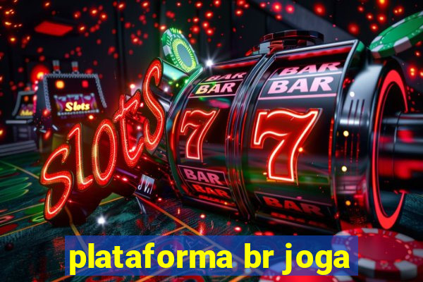 plataforma br joga