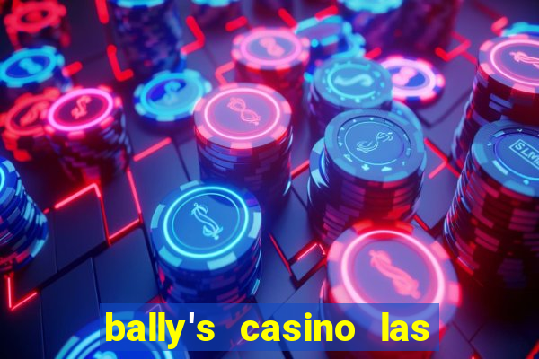 bally's casino las vegas nevada