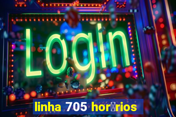 linha 705 hor谩rios