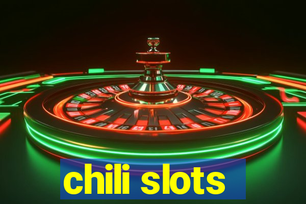 chili slots