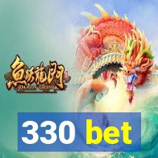 330 bet