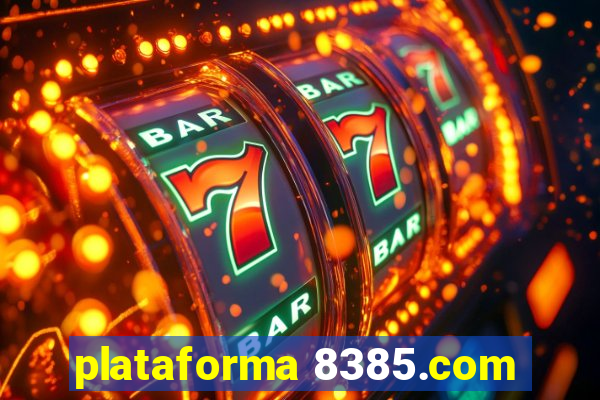 plataforma 8385.com