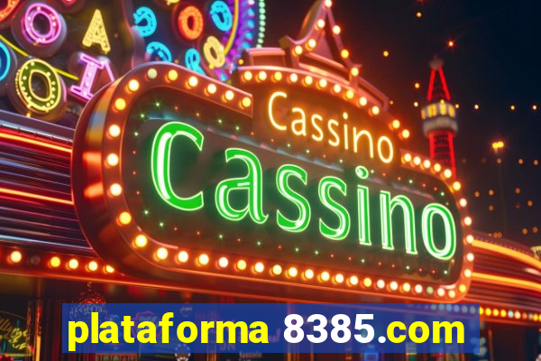 plataforma 8385.com