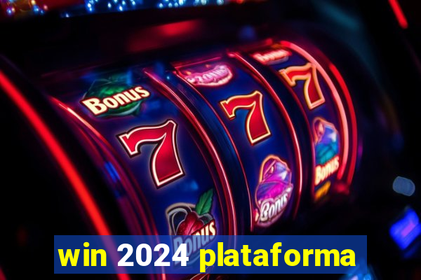 win 2024 plataforma