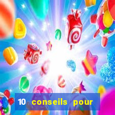 10 conseils pour une premiere visite au casino