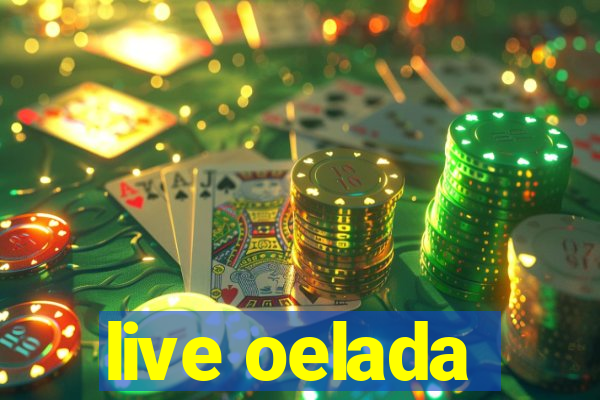 live oelada