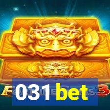 031 bet