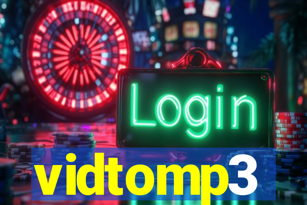 vidtomp3