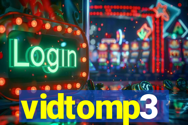 vidtomp3