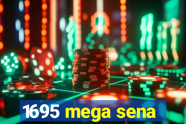 1695 mega sena